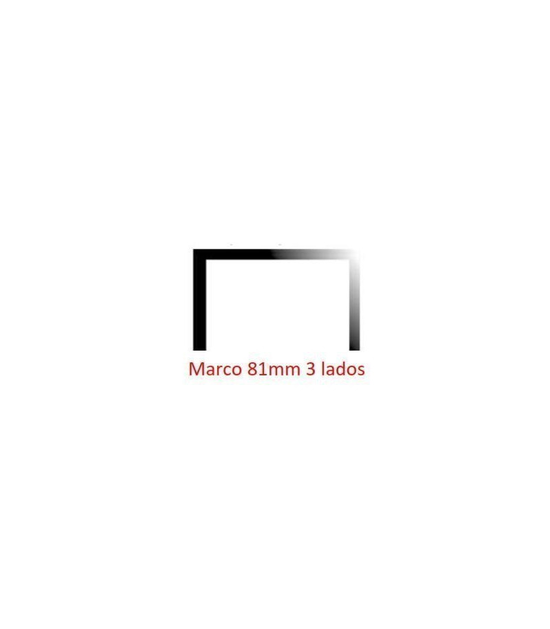 MARCO 81MM 3 LADOS PARA MODELO CRISTAL 69