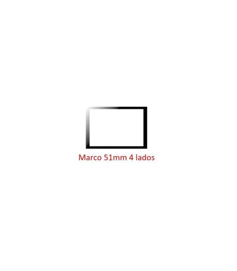 MARCO 51MM 4 LADOS PARA MODELO CRISTAL 69